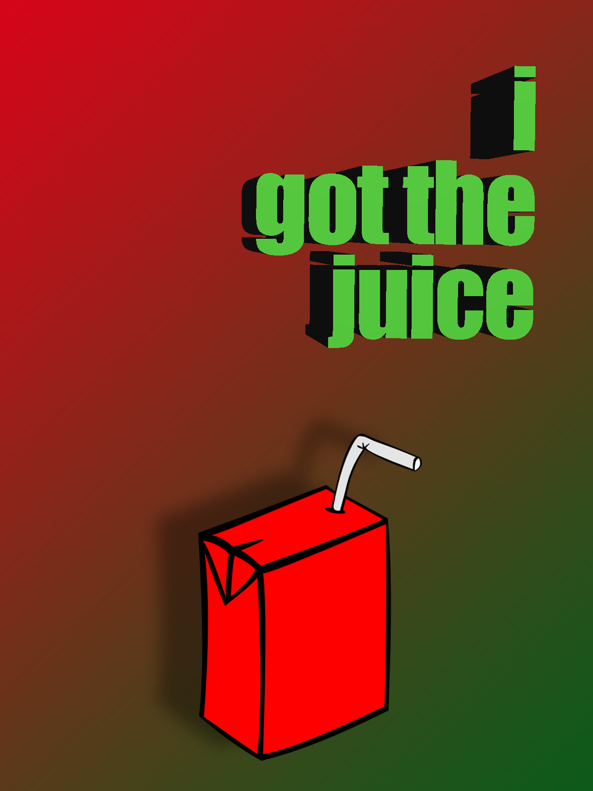 I Got The Juice