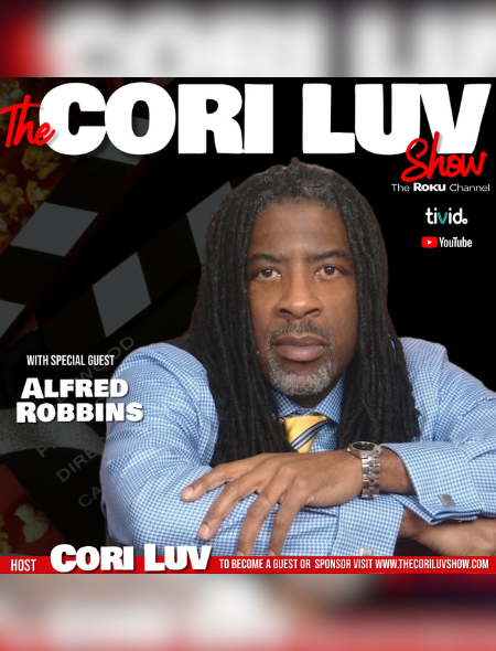 The Cori Luv Show with Alfred Robbins
